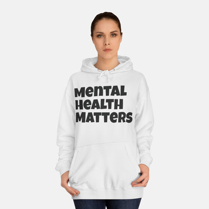 Mental Health Matters College Hoodie